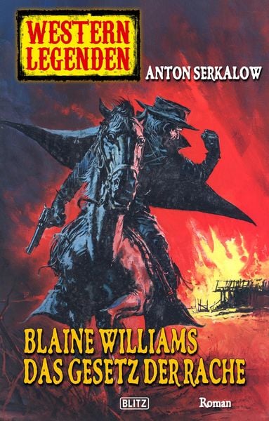 Produktbild: Western Legenden 33: Blaine Williams - Das Gesetz der Rache