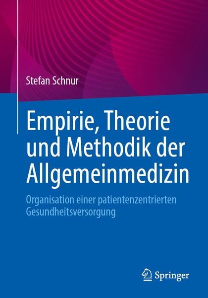 Produktbild: Empirie, Theorie und Methodik der Allgemeinmedizin