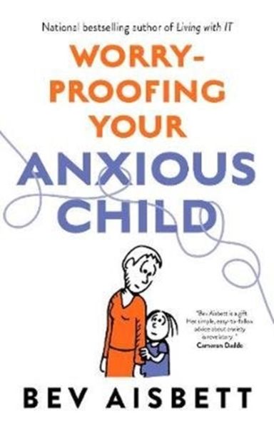Produktbild: Worry-Proofing Your Anxious Child
