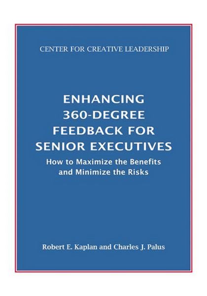Produktbild: Enhancing 360-Degree Feedback for Senior Executives: How to Maximize the Benefits and Minimize the Risks