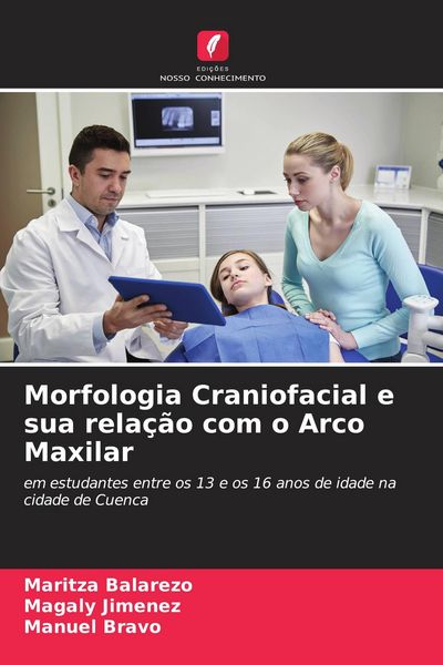 Produktbild: Morfologia Craniofacial e sua rela&ccedil;&atilde;o com o Arco Maxilar