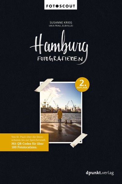 Hamburg fotografieren, Taschenbuch von Susanne Krieg, Dpunkt.verlag, 978-3-86490-893-4