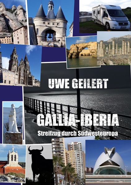 Südwesteuropa, Taschenbuch von Uwe Geilert, BoD – Books on Demand, 9783759723697