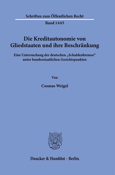 Produktbild: Die Kreditautonomie von Gliedstaaten und ihre Beschr&auml;nkung.