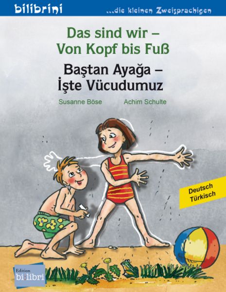 Das sind wir – Von Kopf bis Fuß (Deutsch-Türkisch), Taschenbuch von Susanne Böse, Bilibri, 978-3-695-05091-8