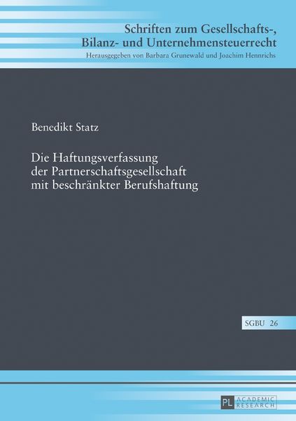 Produktbild: Die Haftungsverfassung der Partnerschaftsgesellschaft mit beschr&auml;nkter Berufshaftung
