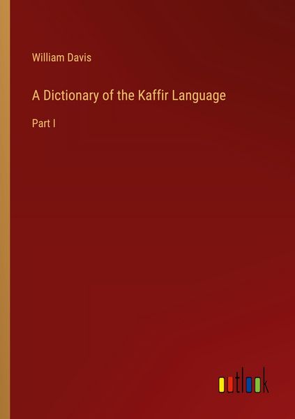Produktbild: A Dictionary of the Kaffir Language