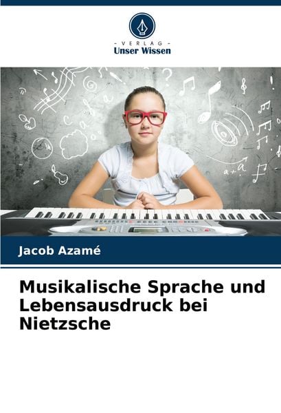 Produktbild: Musikalische Sprache und Lebensausdruck bei Nietzsche