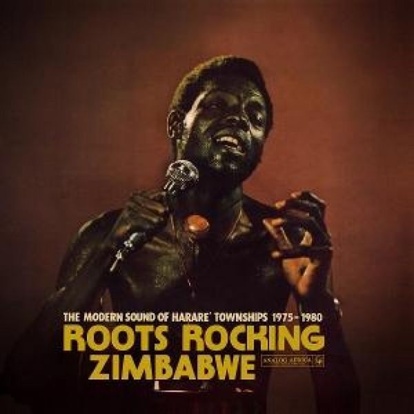 Produktbild: Roots Rocking Zimbabwe - The Modern Sound Of...