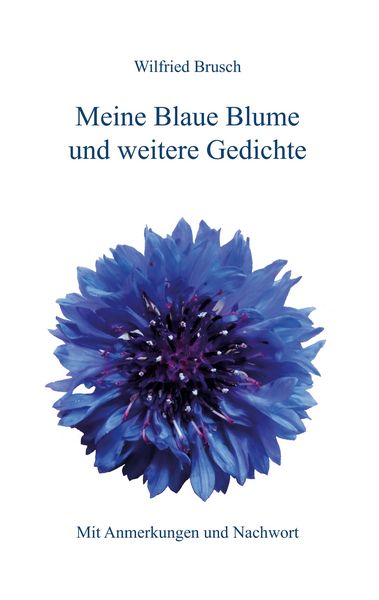 Produktbild: Meine Blaue Blume und weitere Gedichte
