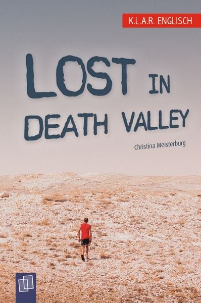 Lost in Death Valley, Taschenbuch von Christina Meisterburg, Verlag an der Ruhr, 9783834669315