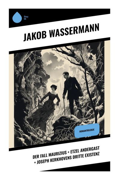 Produktbild: Der Fall Maurizius + Etzel Andergast + Joseph Kerkhovens dritte Existenz