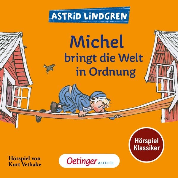 Produktbild: Michel aus L&ouml;nneberga 3. Michel bringt die Welt in Ordnung. H&ouml;rspielklassiker