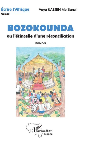 Produktbild: Bozokounda ou l'&eacute;tincelle d'une r&eacute;conciliation