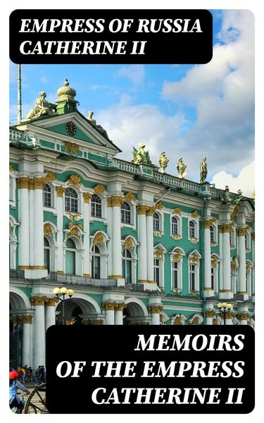 Produktbild: Memoirs of the Empress Catherine II