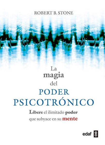 Produktbild: La magia del poder psicotr&oacute;nico : libere el ilimitado poder que subyace en su mente