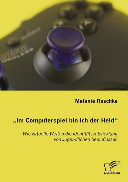 Produktbild: "Im Computerspiel bin ich der Held"