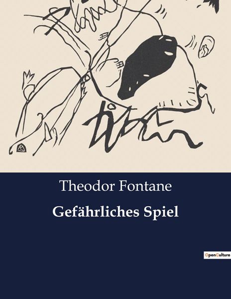 Gefährliches Spiel, Taschenbuch von Theodor Fontane, BoD - Books on Demand, 9791041933945
