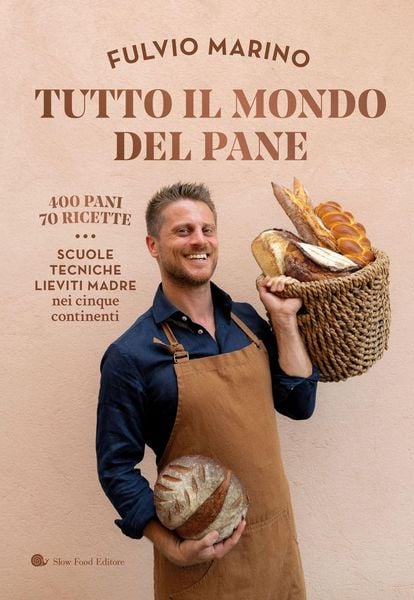 Produktbild: Tutto il mondo del pane. 400 pani. 70 ricette. Scuole, tecniche, lieviti madre nei cinque continenti