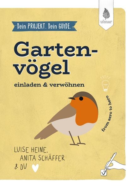 Produktbild: Dein Projekt. Dein Guide. Gartenv&ouml;gel einladen & verw&ouml;hnen