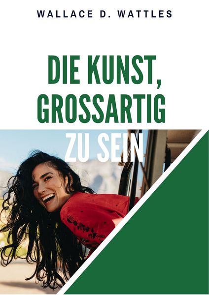 Produktbild: Die Kunst, gro&szlig;artig zu sein