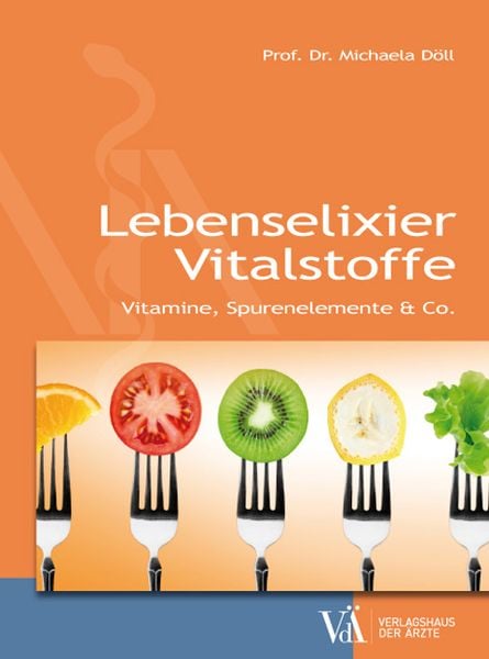 Lebenselixier Vitalstoffe