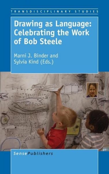 Produktbild: Drawing as Language: Celebrating the Work of Bob Steele