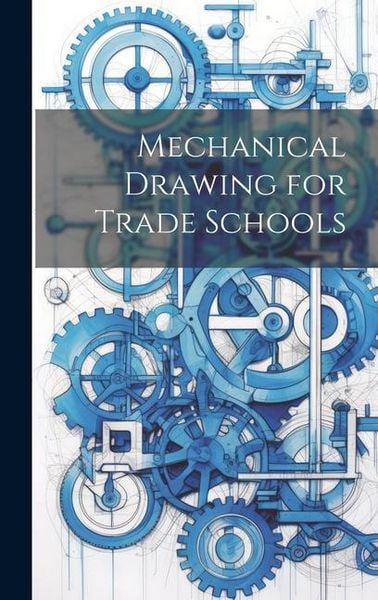 Produktbild: Mechanical Drawing for Trade Schools