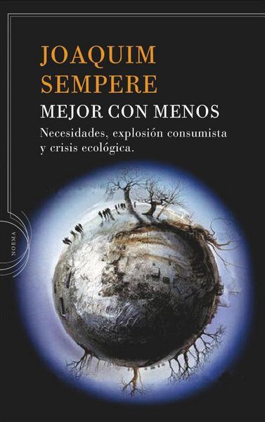 Produktbild: Mejor con menos : necesidades, explosi&oacute;n consumista y crisis ecol&oacute;gica
