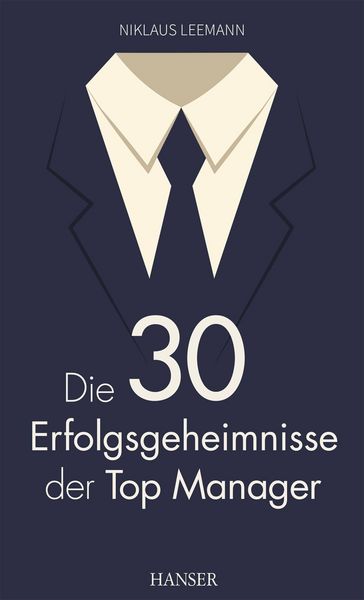 Produktbild: Die 30 Erfolgsgeheimnisse der Top Manager