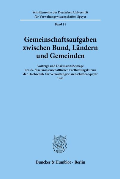 Gemeinschaftsaufgaben zwischen Bund, Ländern und Gemeinden., Taschenbuch von , Duncker & Humblot, 9783428004782