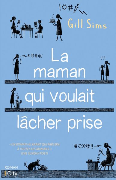 Produktbild: La maman qui voulait l&acirc;cher prise