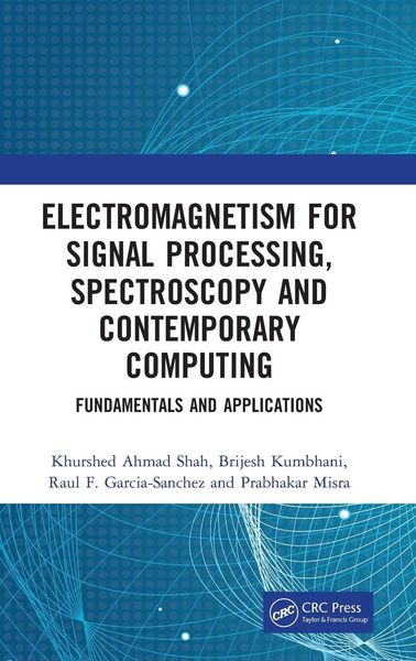 Produktbild: Electromagnetism for Signal Processing, Spectroscopy and Contemporary Computing