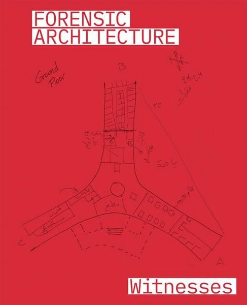 Produktbild: Forensic Architecture: Witnesses
