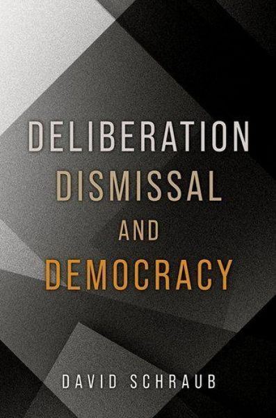 Produktbild: Deliberation, Dismissal, and Democracy