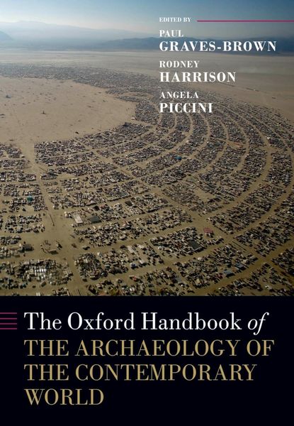 Produktbild: The Oxford Handbook of the Archaeology of the Contemporary World