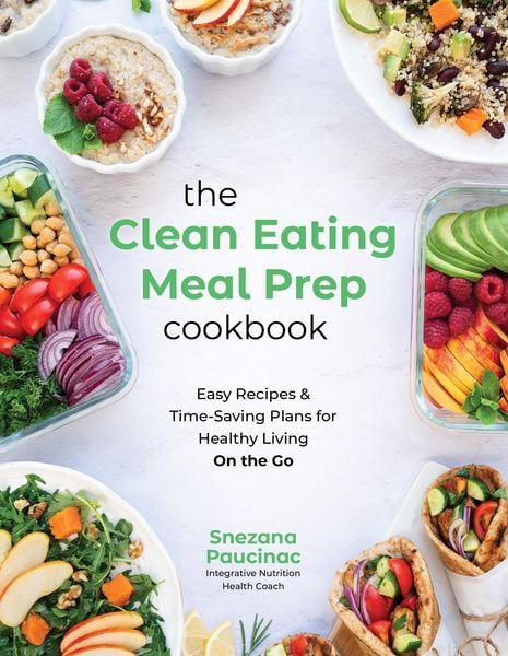Produktbild: The Clean Eating Meal Prep Cookbook