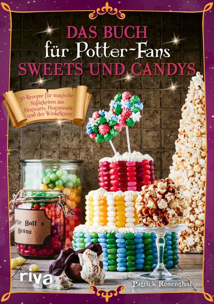 Produktbild: Das Buch f&uuml;r Potter-Fans: Sweets und Candys