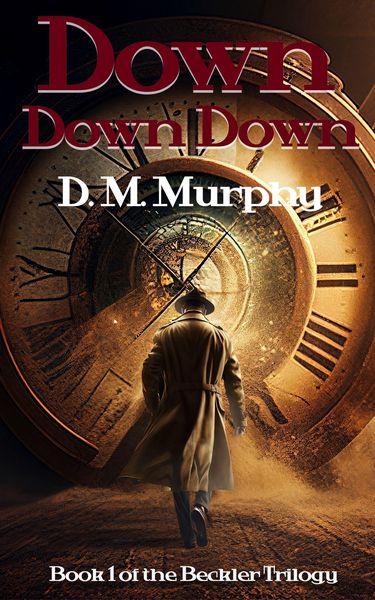 Produktbild: Down Down Down (The Beckler Trilogy, #1)