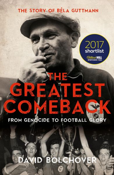 Produktbild: The Greatest Comeback: From Genocide To Football Glory