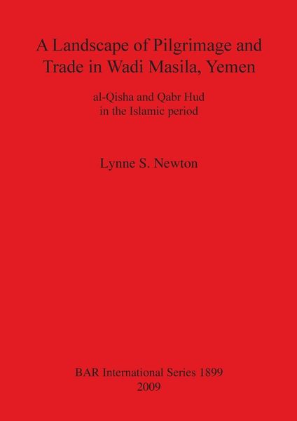 Produktbild: A Landscape of Pilgrimage and Trade in Wadi Masila, Yemen