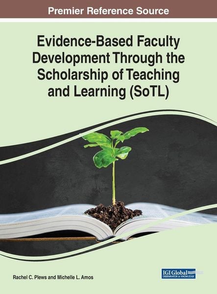 Produktbild: Evidence-Based Faculty Development Through the Scholarship of Teaching and Learning (SoTL)