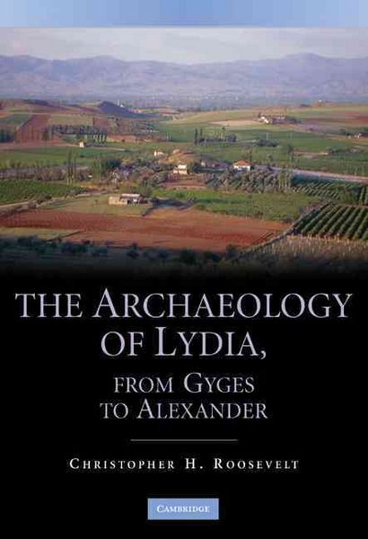 Produktbild: The Archaeology of Lydia, from Gyges to Alexander
