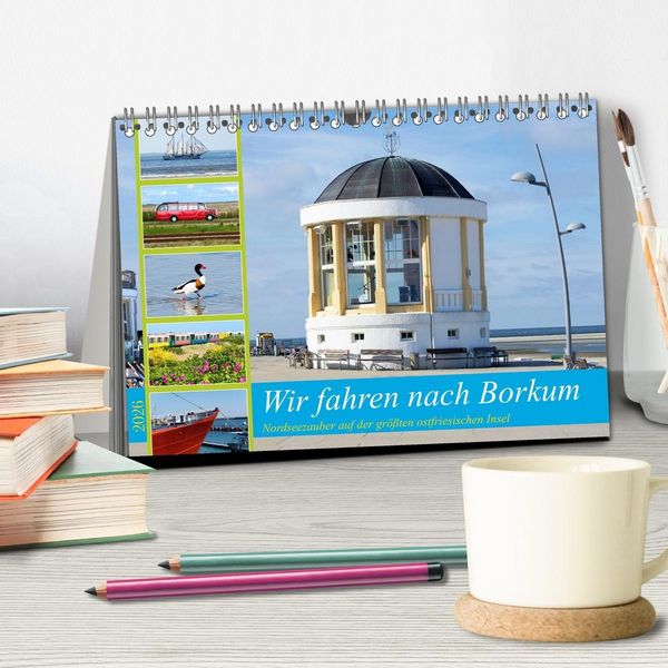 Produktbild: Wir fahren nach Borkum (Tischkalender 2026 DIN A5 quer), CALVENDO Monatskalender