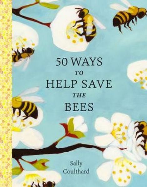 Produktbild: 50 Ways to Help Save the Bees