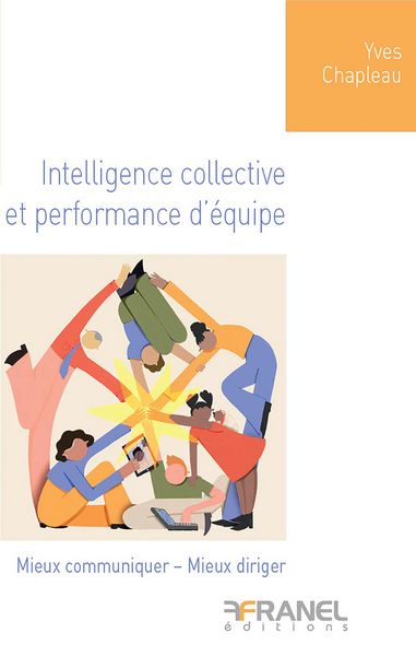 Produktbild: Intelligence collective et performance d'&eacute;quipe