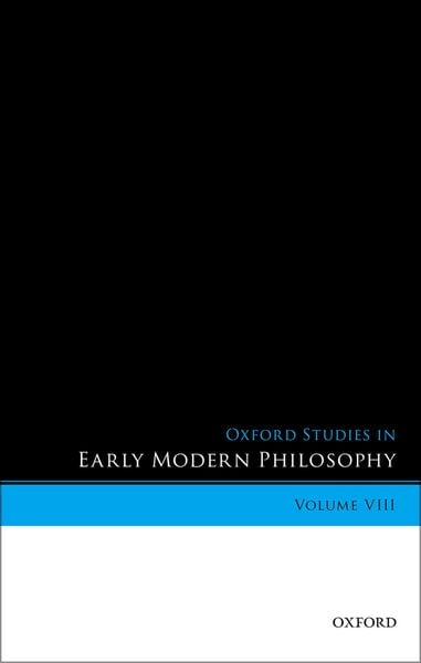 Produktbild: Oxford Studies in Early Modern Philosophy, Volume VIII