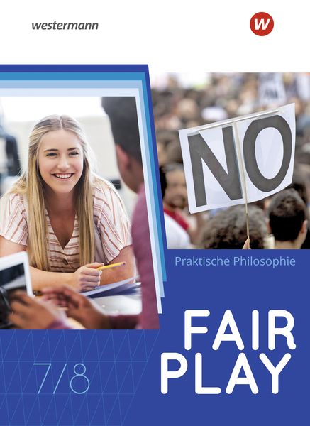 Produktbild: Fair Play - Lehrwerk f&uuml;r den Unterricht im Fach Praktische Philosophie in Nordrhein-Westfalen - Neubearbeitung