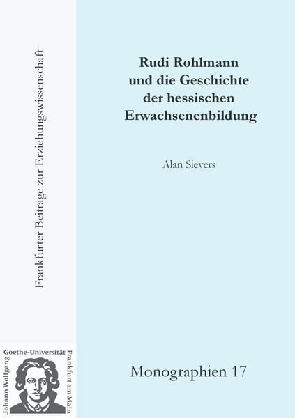 Produktbild: Rudi Rohlmann und die Geschichte der hessischen Erwachsenenbildung