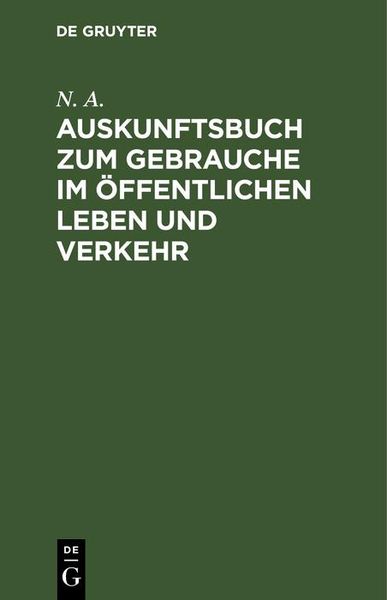 Produktbild: Auskunftsbuch zum Gebrauche im &ouml;ffentlichen Leben und Verkehr